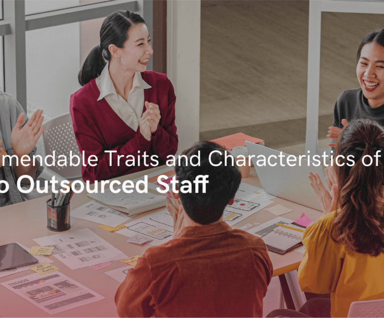 10-Commendable-Traits-and-Characteristics-of-Filipino-Ousourced-Staff
