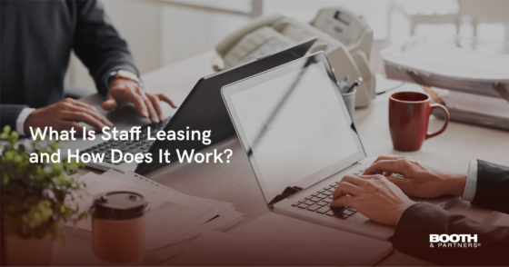 What is staff leasing and how does it work