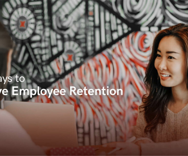 Best Ways to Improve Employee Retention