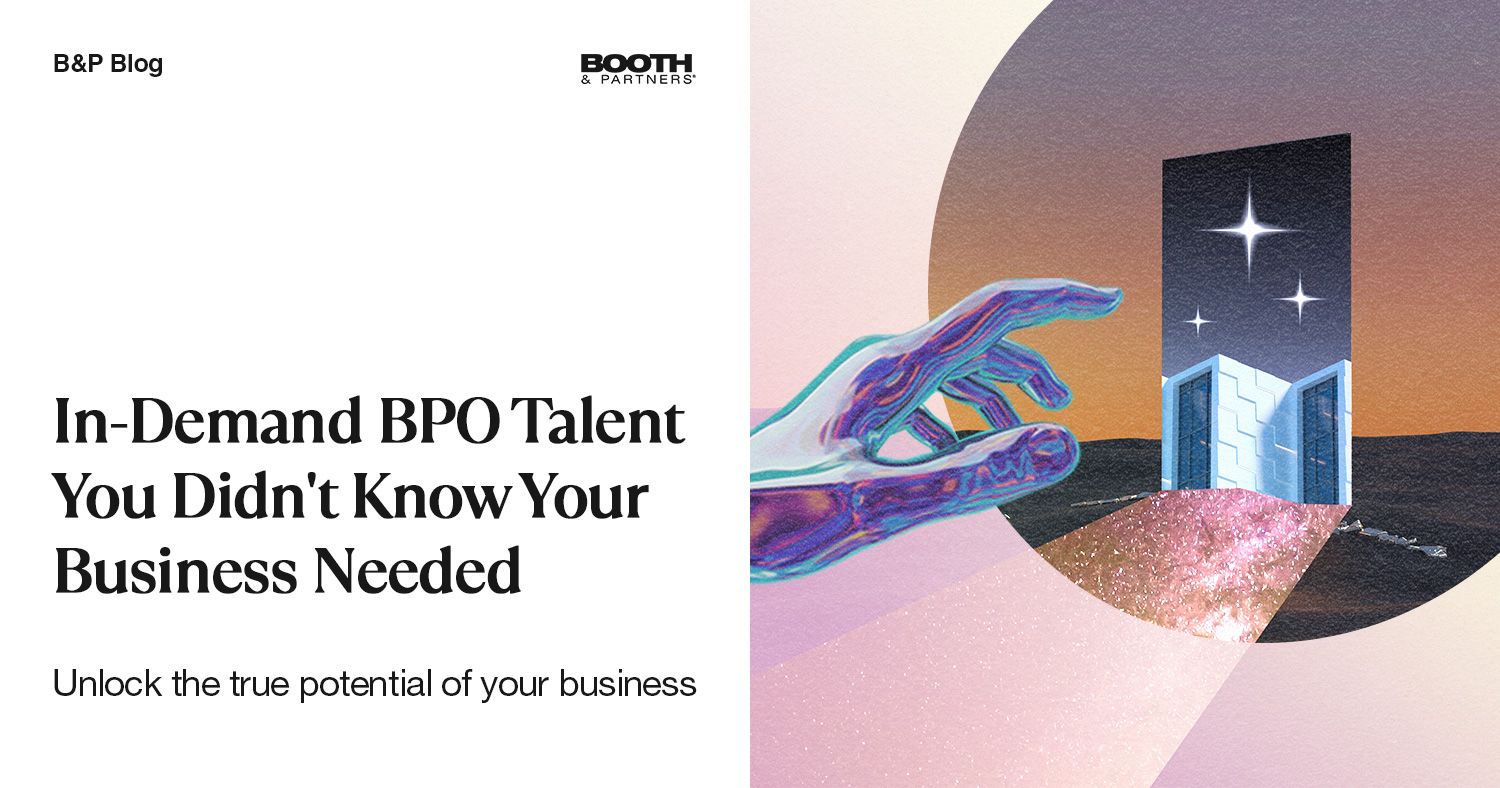 In-Demand BPO Talent You Didn't Know Your Business Needed
