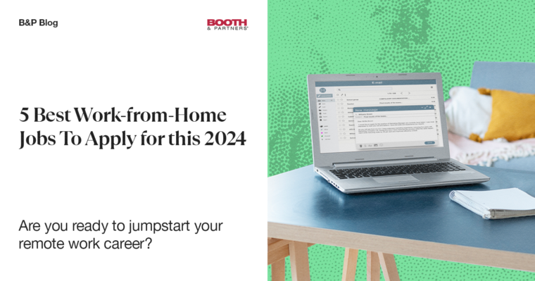 5 Best Work From Home Jobs To Apply For This 2024 Booth Partners   BestWorkFromHomeJob Blog 760x399 